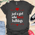 Just a girl who loves bulldogs - V5 - Lovely Cute T-Shirt